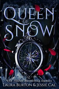 Queen of Snow: A Snow Queen Retelling (Fairy Tales Reimagined Book 1)